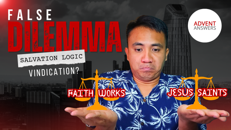 FALSE DILEMMA in Adventist Salvation Theology